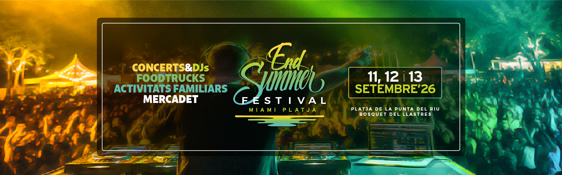 Cartell de l'End Summer Festival 2026 a Miami Platja amb les dates de l'11 al 13 de setembre, concerts, DJs, food trucks, activitats familiars i mercadet.
