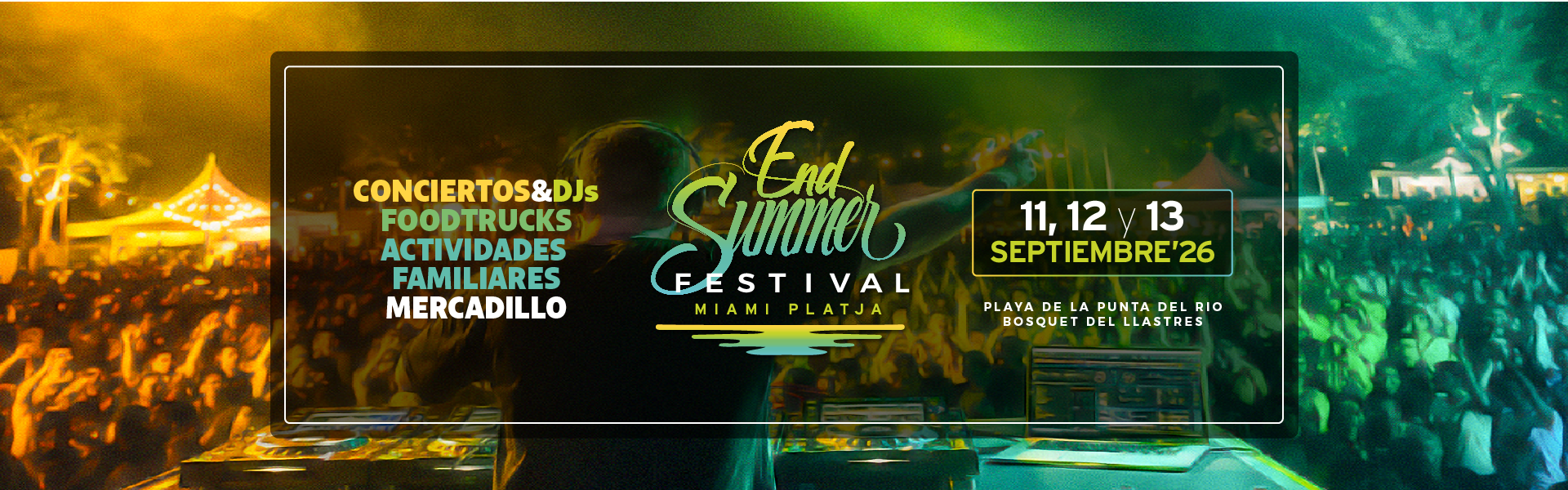 endsummer-web-banner-es Cartel del End Summer Festival 2026 en Miami Platja con las fechas del 11 al 13 de septiembre, conciertos, DJs, food trucks, actividades familiares y mercadillo.